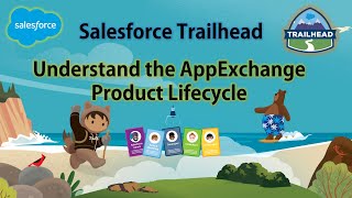 Salesforce Trailhead  Understand the AppExchange Product Lifecycle salesforce trailhead [upl. by Manuel966]