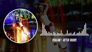 Kehlani  After Hours [upl. by Tibbitts]