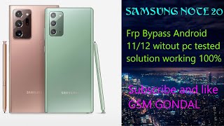 Samsung Note 20 5G Frp bypass without pc Android 1112 done 100 [upl. by Rehpetsirhc627]