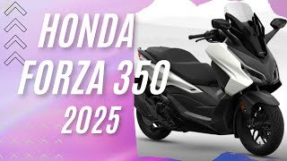 Honda Forza 350 2025 Jadi Primadona Skutik Kelas Menengah [upl. by Zechariah678]