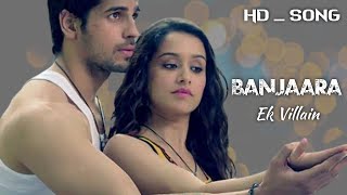 Banjara lyrics  Mohammed irfan   EK Villen [upl. by Acinat60]