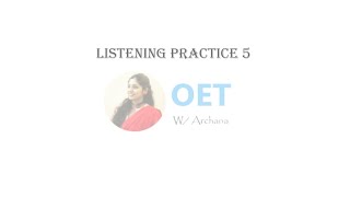 OET LISTENING PRACTICE TEST5 LISTENING SET WITH ANSWER httpswame917598851510 [upl. by Airreis]