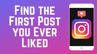 How to See the First Photo You Ever Liked on Instagram [upl. by Buchheim648]