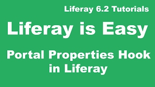 Liferay Tutorial 23  Portal properties hook in Liferay [upl. by Carroll764]