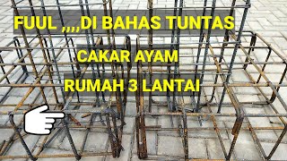 UKURAN BESI CAKAR AYAM rumah 3 lantai [upl. by Skantze]