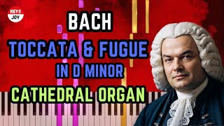 🎹 Bach  Toccata and Fugue in D Minor  Cathedral Organ Version  Piano and Keyboard Tutorial [upl. by Spanjian]