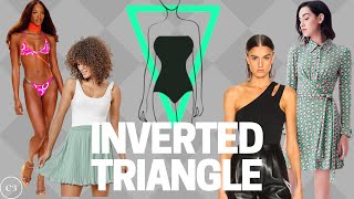 How to Dress an INVERTED TRIANGLE Body Shape [upl. by Aiksas226]