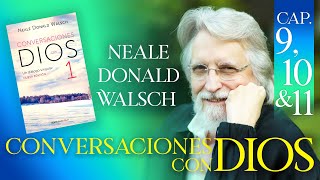 Conversaciones con Dios Libro 1 Capítulos 9 10 y 11 Neale Donald Walsch Audio Latino [upl. by Potash987]