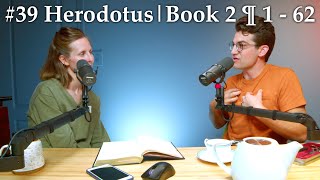 TGC Ep 39  The first Ancient People amp the Origin of the Nile  Herodotus  Book 2  ¶ 1  62 [upl. by Sibley]