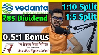 Vedanta Ltd  RVNL • Stocks Declared High Dividend Bonus amp Split With Ex Dates [upl. by Begga]