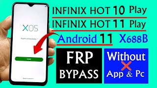 Android 11 Infinix Hot 10 Play FRP BYPASS Infinix X688B Frp Bypass Hot 11 Play Frp Bypass Without Pc [upl. by Bourke]