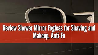 Review Amymirror Shower Mirror Fogless for Shaving and Makeup AntiFog Shatterproof Bathroom Shower [upl. by Ymmit858]