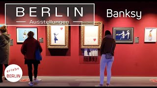 4K Berlin  quotThe Mystery of Banksy  A Genius Mindquot  Ausstellung in der STATION Berlin [upl. by Krystalle]