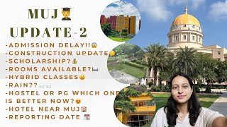 Manipal University Jaipur College updates admission delay hostel construction  hybrid class rain [upl. by Eiramassenav]