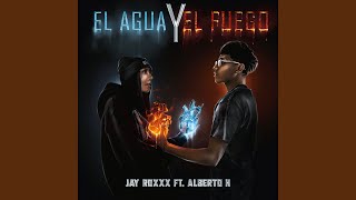 El Agua y El Fuego [upl. by Elah719]