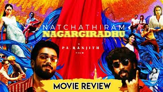 Natchathiram Nagargiradhu Movie Review  Pa Ranjith  Movie Buddie [upl. by Ellehc]