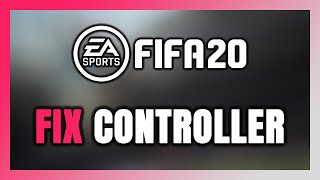 How to FIX FIFA 20 ControllerGamepad Not Working on PC [upl. by Mackay973]