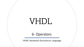 6Operators in VHDL  شرح بالعربى [upl. by Zavras]