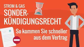 Sonderkündigungsrecht Strom amp Gas – so kommen Sie früher aus dem Vertrag  Tipps von cheapenergy24 [upl. by Pangaro981]