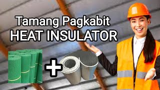 Tamang Paraan Sa Pagkabit Ng Heat Insulator [upl. by Errised732]