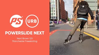 Manchester freeskating  New Powerslide Next 125 [upl. by Yeleak]