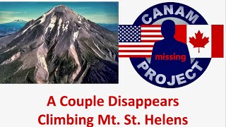 Missing 411 David Paulides Presents A Couple that Vanishes on Mt St Helens [upl. by Reppart]