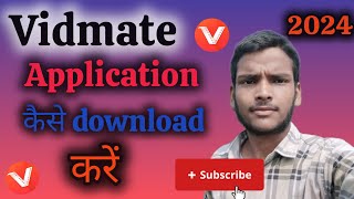 Original vidmate apk download kare  How to download vidmate application  Vidmate apk download 2024 [upl. by Brozak]