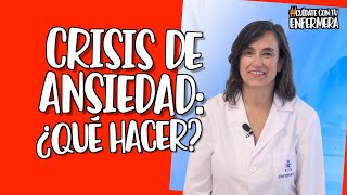 Crisis de ansiedad ¿Qué hacer [upl. by Radnaxela393]