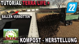 LS22 TL Tutorial  So stellt man Kompost her  Ballenverrottung [upl. by Idolem]