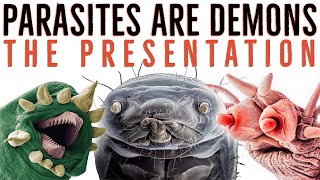 The Demonic Parasite Presentation [upl. by Lacefield]