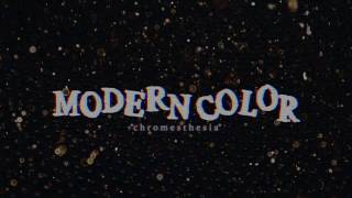 MODERN COLOR  quotCHROMESTHESIAquot MUSIC VIDEO [upl. by Learrsi]