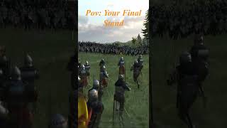 POV Your Final Stand gaming mountandblade bannerlord mountandbladebannerlord bannerlordmods [upl. by Zellner]