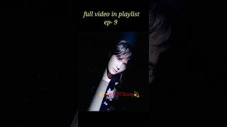 My mafia boyfriend ep 9 bts taekook taehyung jungkook trending shots viralvideo [upl. by Nivak]