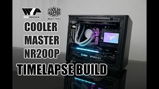 COOLER MASTER NR200P TIMELAPSE BUILD [upl. by Grunberg]