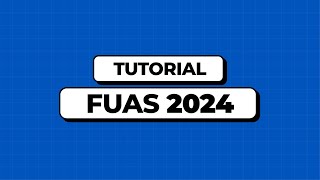 Tutorial FUAS 2024 [upl. by Hakeber508]