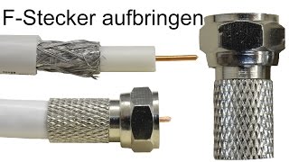 FStecker aufbringen  montieren  Koaxialkabel [upl. by Elo]