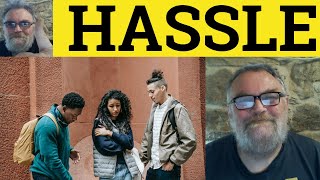 Hassle Meaning  Hassle Examples  Hassle Definition  Verbs  Hassle  ESL British RP Pronunciation [upl. by Covell]