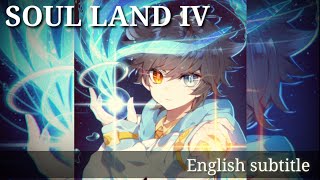 Soul Land IV Chapter 171 English sub [upl. by Edina]