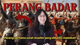 Kisah Perang Badar yang jadi pertempuran pertama umat muslim [upl. by Adrahs]