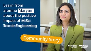 MSc Textile Engineering Maryams journey at RWTH Aachen University [upl. by Virginie]