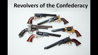 Revolvers of the Confederacy [upl. by Enitsej]