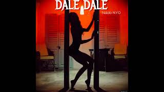 Naldo NYO  Dale Dale Official audio [upl. by Yardley62]