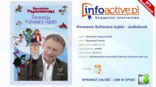 Porwanie Baltazara Gąbki audiobook mp3  Stanisław Pagaczewski [upl. by Roosevelt]