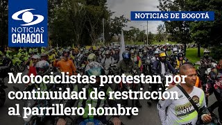 Motociclistas protestan en Bogotá por continuidad de restricción al parrillero hombre [upl. by Clower]