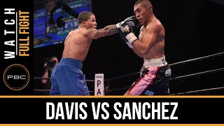 Davis vs Sanchez FULL FIGHT Dec 18 2015  PBC on Spike [upl. by Nitsew]