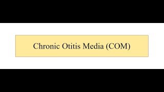 Chronic Otitis Media [upl. by Eenitsed113]