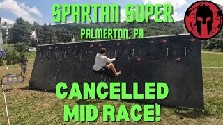 2023 Spartan Super Palmerton PA  RACE CANCELLED HALFWAY THROUGH [upl. by Noemis488]