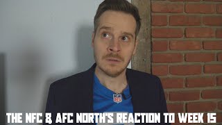 The NFC amp AFC Norths Reaction to Week 15 [upl. by Teraj]