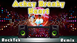 Achey Breaky Heart DjRomar remix RockTek Remix [upl. by Emsoc819]