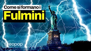 Perché si formano i fulmini Vi spiego cosa succede prima di una scarica e rispondiamo alle FAQ [upl. by Arv]